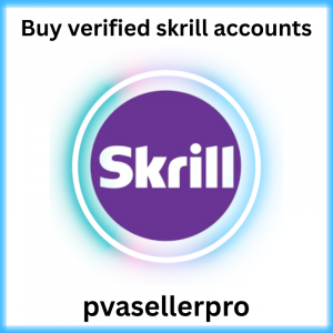 Buy Verified Skrill Accounts