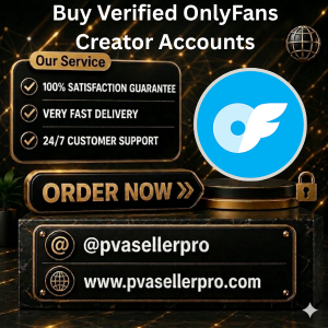 Buy Verified OnlyFans Creator Accounts